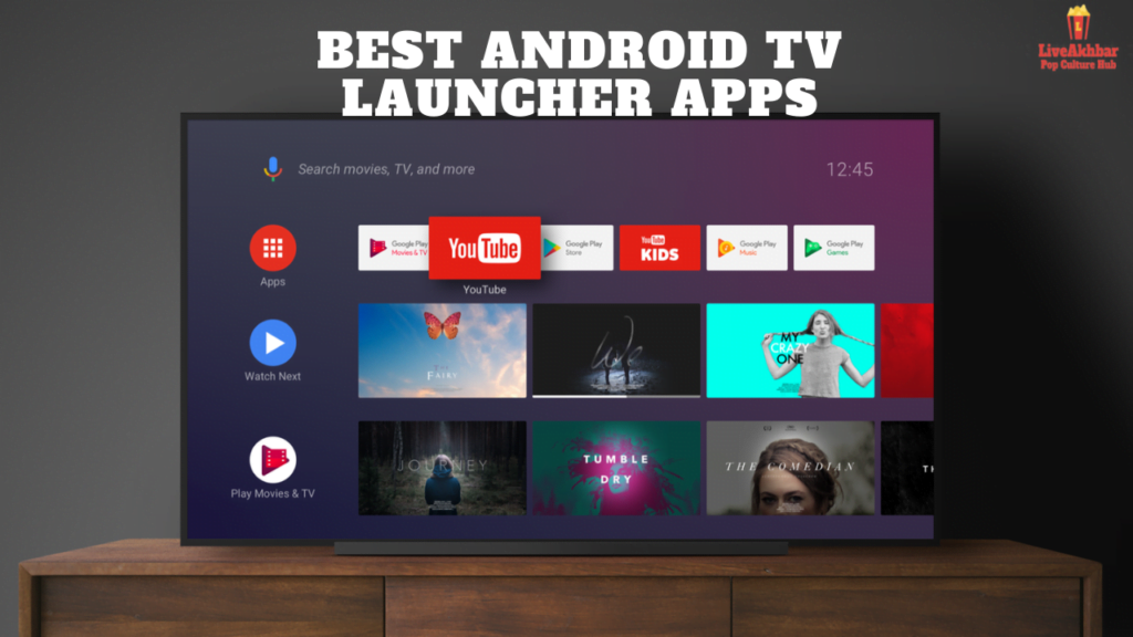 Best Android TV Launcher Apps for your Android TV Boxes