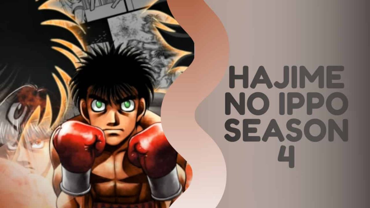 Hajime No Ippo New Season Update - Season 4 Is Confirmed